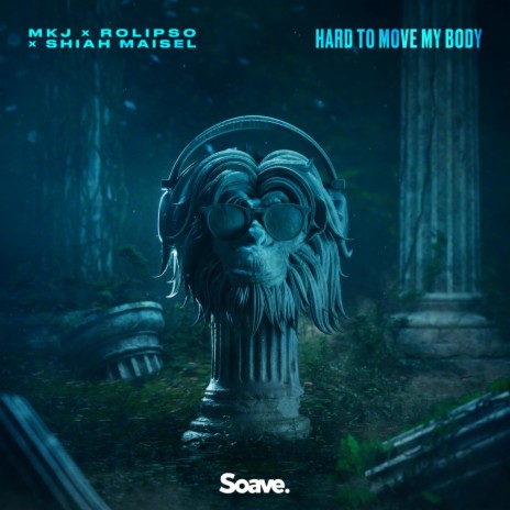 Hard To Move My Body ft. Rolipso & Shiah Maisel | Boomplay Music