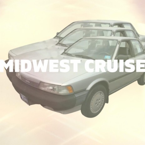 MIDWEST CRUISE | Boomplay Music