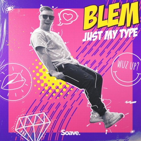 Just My Type | Boomplay Music