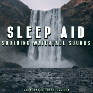 Sleep Aid - Soothing Waterfall Sounds