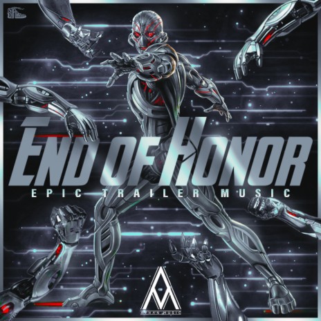 END OF HONOR (Epic Trailer Music) | Boomplay Music