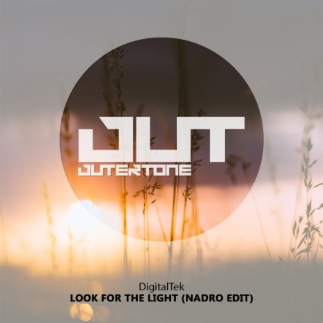 Look For The Light (Nadro Edit) ft. Nadro | Boomplay Music