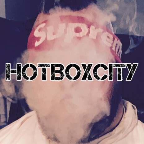 HOTBOXCITY | Boomplay Music