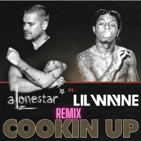 Cookin up (feat. Lil Wayne) (Remix) | Boomplay Music