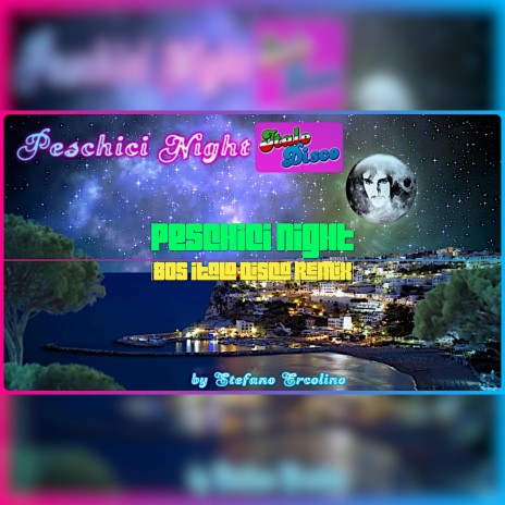 Peschici Night (80s Italo Disco Remix) | Boomplay Music