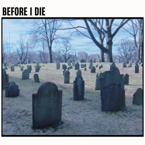 Before I Die ft. Obi Pelmore & Ash Luiza | Boomplay Music