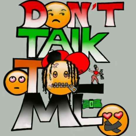 Dont Talk To Me | Boomplay Music