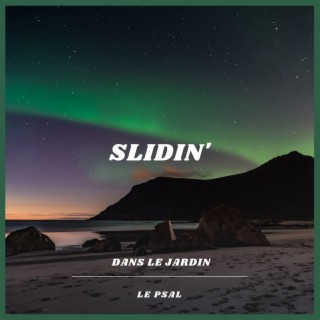 18:00 - Slidin'