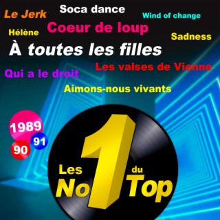 Les N° 1 du Top (1989/1990/1991)