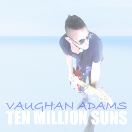 Ten Million Suns | Boomplay Music