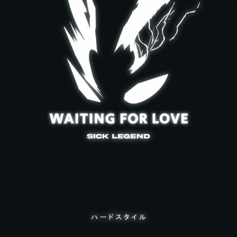 WAITING FOR LOVE HARDSTYLE | Boomplay Music