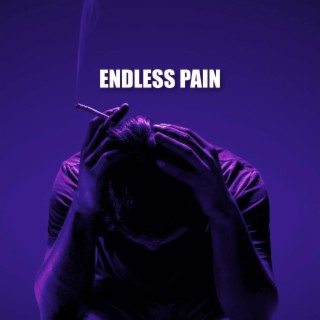 Endless Pain