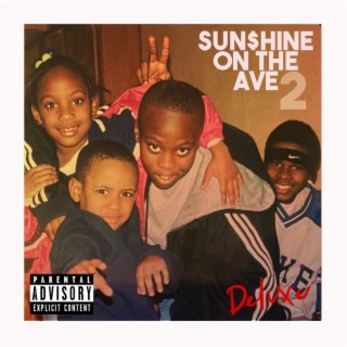 Sunshine On The Ave. II (Deluxe)