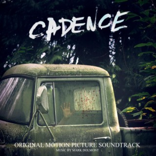 Cadence (Original Motion Picture Soundtrack)