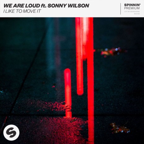 I Like To Move It (feat. Sonny Wilson) | Boomplay Music