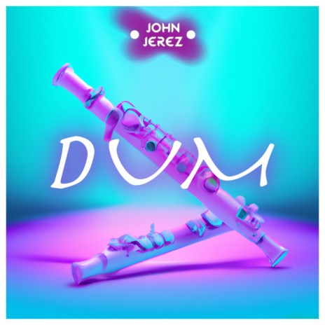 Dum | Boomplay Music