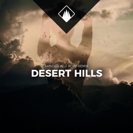 Desert Hills (ALVN Remix) ft. ALVN