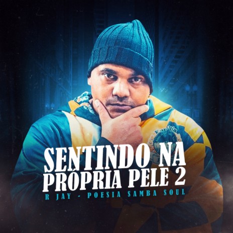 Sentindo na Própria Pele 2 | Boomplay Music