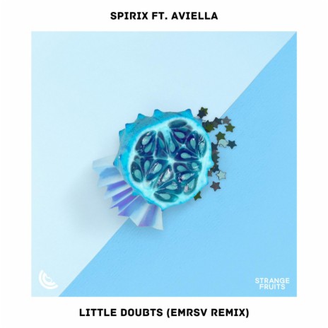 Litlle Doubts (feat. Aviella) [EMRSV Remix] | Boomplay Music