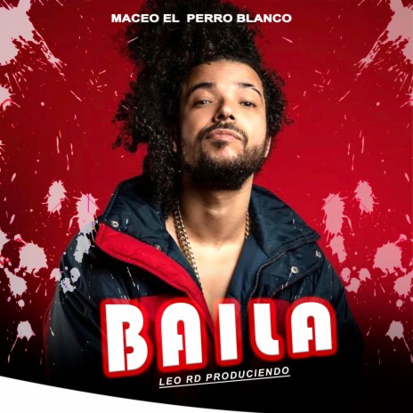 Baila ft. Leo RD | Boomplay Music