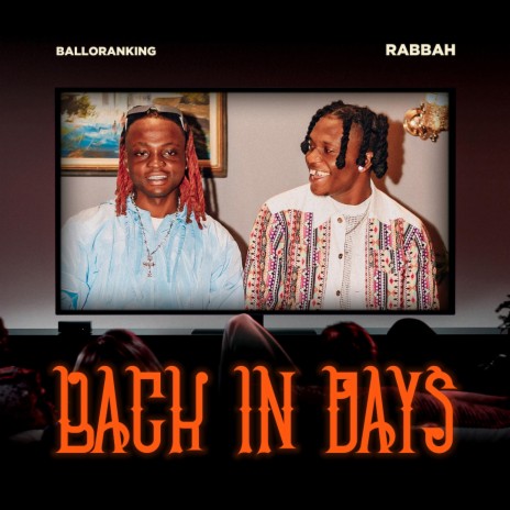 Back In Days ft. Balloranking | Boomplay Music