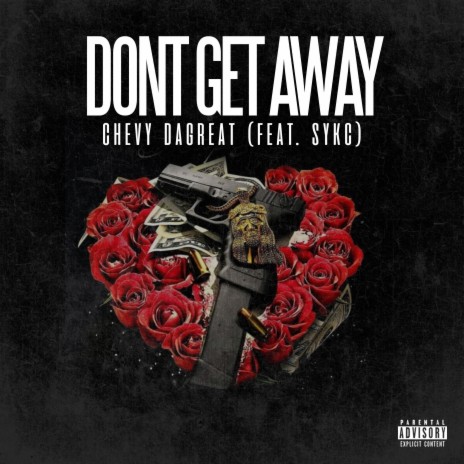 Don't Get Away | Boomplay Music