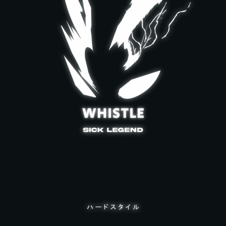 WHISTLE HARDSTYLE | Boomplay Music