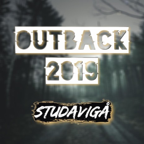 Outback 2019 | Boomplay Music