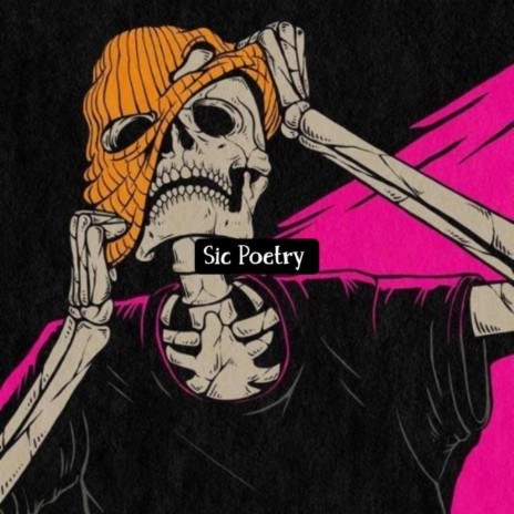 Sic Poetry | Boomplay Music