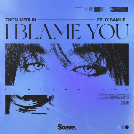 I Blame You ft. Felix Samuel