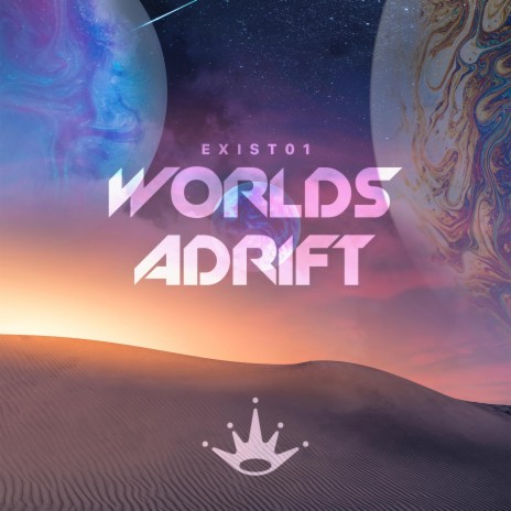 Worlds Adrift | Boomplay Music