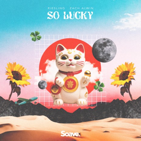 So Lucky ft. Zach Alwin | Boomplay Music