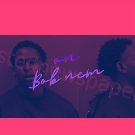 On bob nem | Boomplay Music