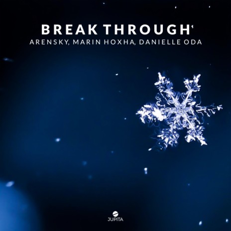 Break Through ft. Marin Hoxha & Danielle Oda | Boomplay Music