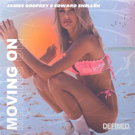 Moving On ft. Edward Snellen | Boomplay Music