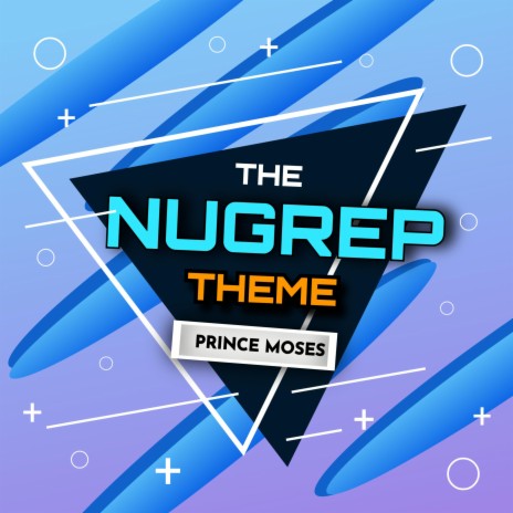 The Nugrep Theme | Boomplay Music