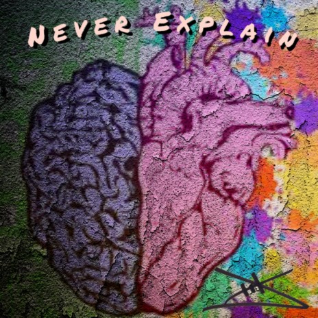 Never Explain