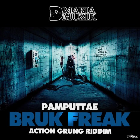Bruk Freak ft. D Mafia
