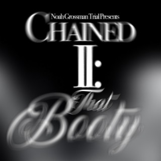 Chained II: That Booty