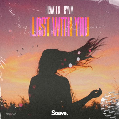 Lost With You ft. RYVM | Boomplay Music