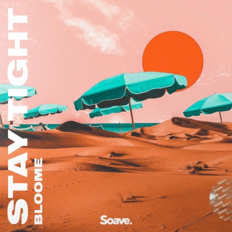 Stay Tight | Boomplay Music