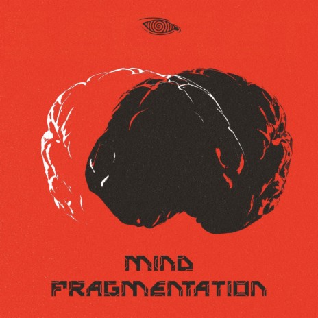 Mind Fragmentation | Boomplay Music