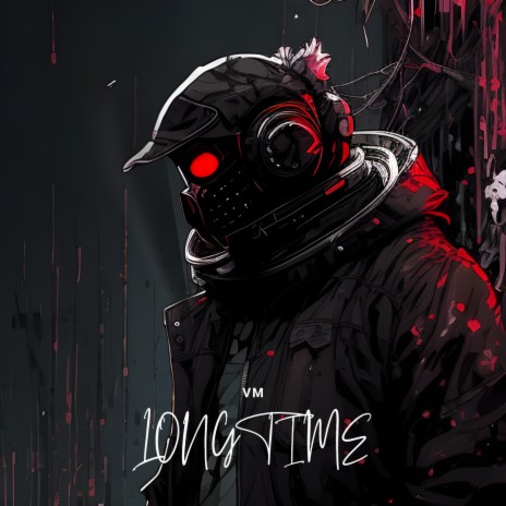 Long Time | Boomplay Music