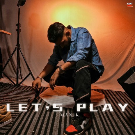 Let's Play ft. Ammy Muzical | Boomplay Music