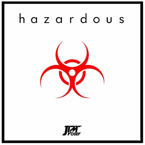 Hazardous (Jim Yosef - Hazardous) | Boomplay Music