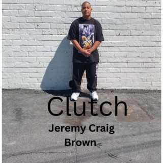 Clutch lyrics | Boomplay Music