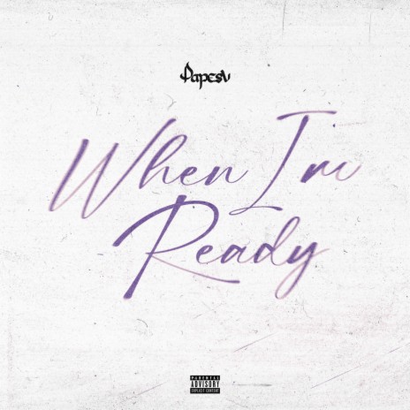 When I'm Ready | Boomplay Music