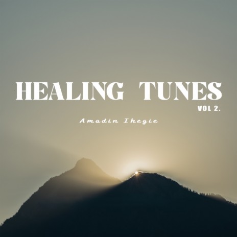 Healing Tunes, Vol. 2
