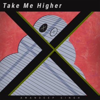 Take Me Higher