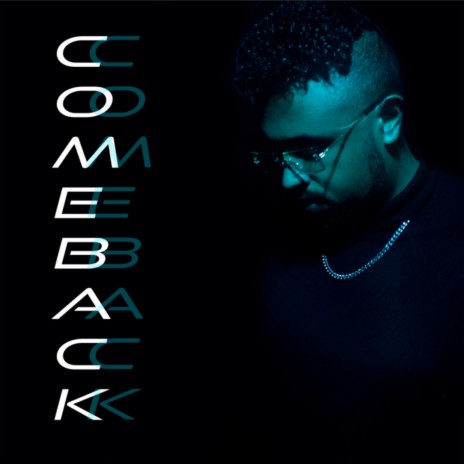 Comeback | Boomplay Music